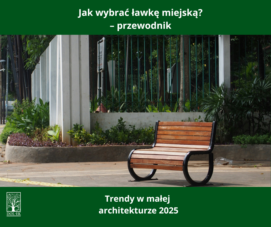 Jak wybrać ławkę miejską? Przegląd trendów 2025